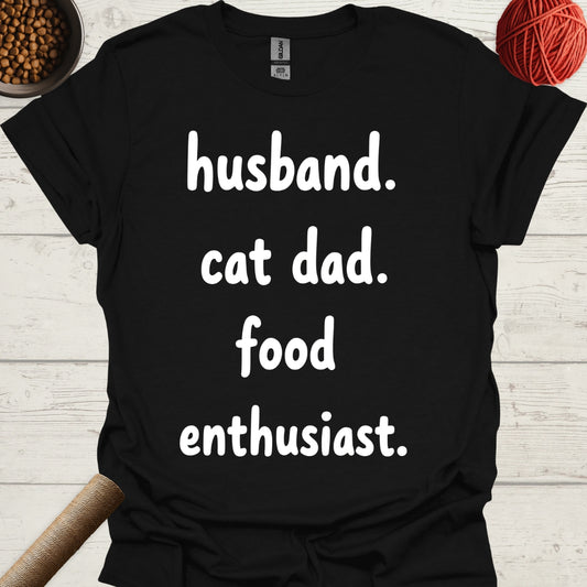 Husband. Cat Dad. Food Enthusiast