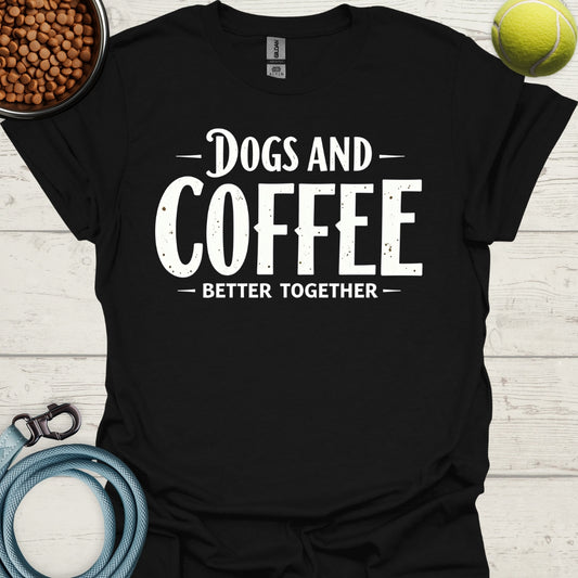 Dogs And Coffee Better Together