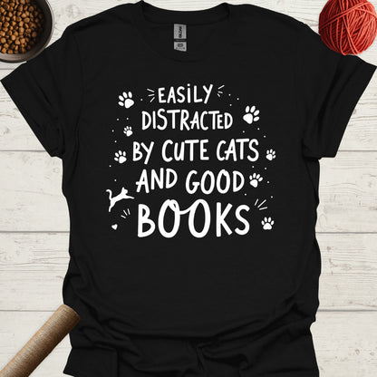 Easily Distracted By Cute Cats And Good Books