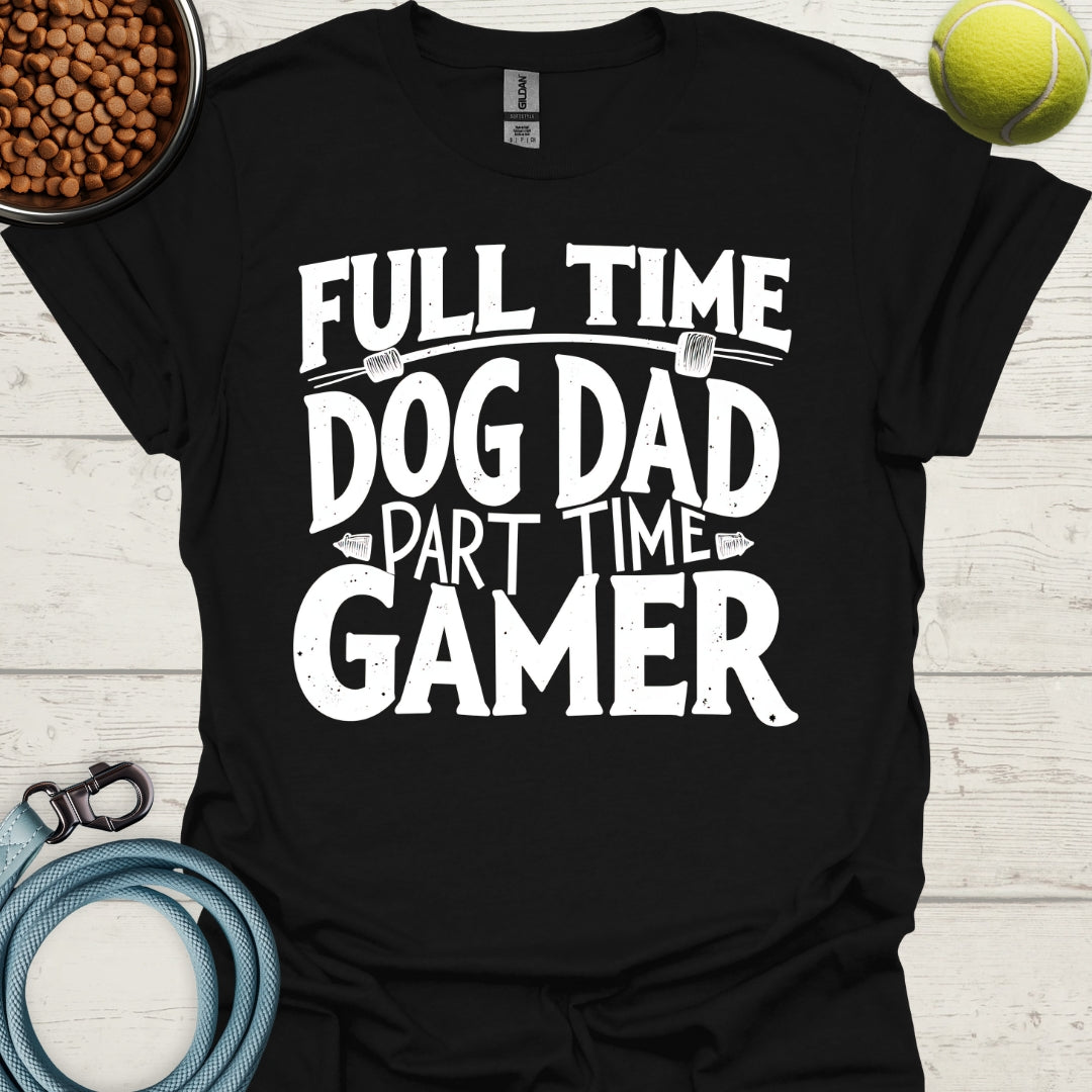 Full Time Dog Dad, Part Time Gamer