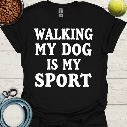 Walking My Dog Is My Sport