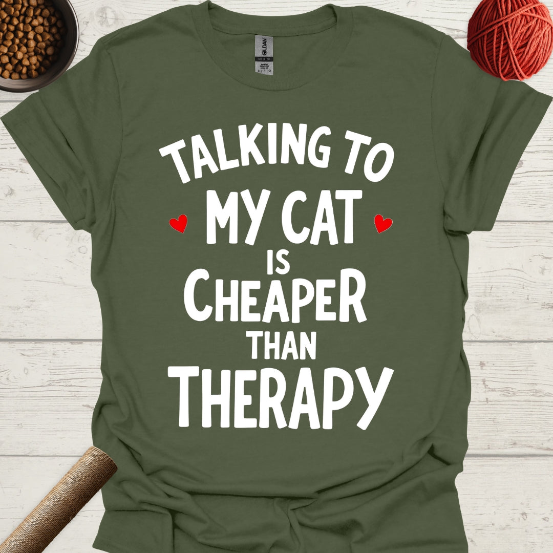 Talking To My Cat Is Cheaper Than Therapy