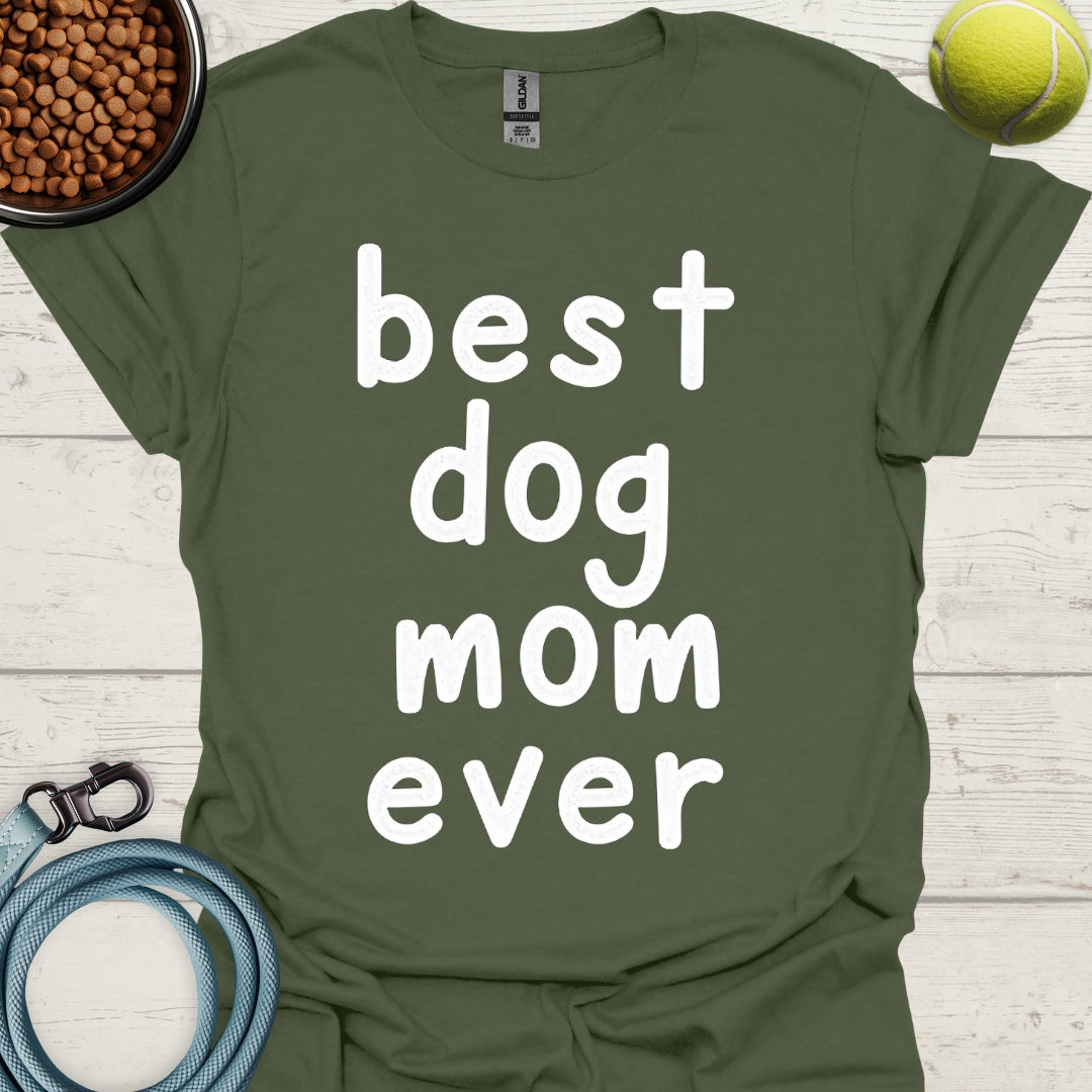 Best Dog Mom Ever