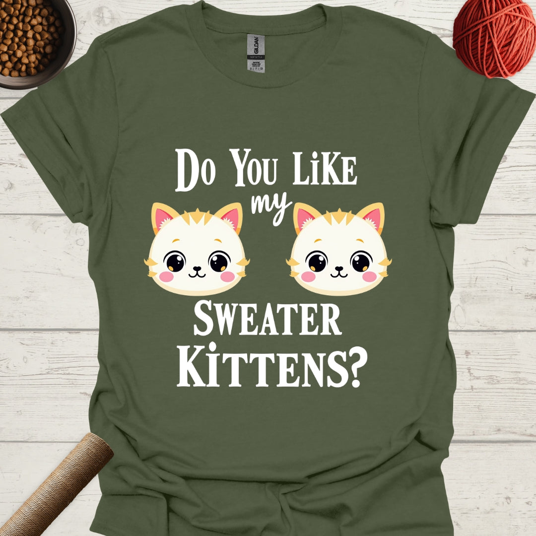 Do You Like My Sweater Kittens?