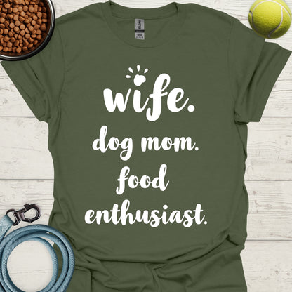 Wife. Dog Mom. Food Enthusiast.