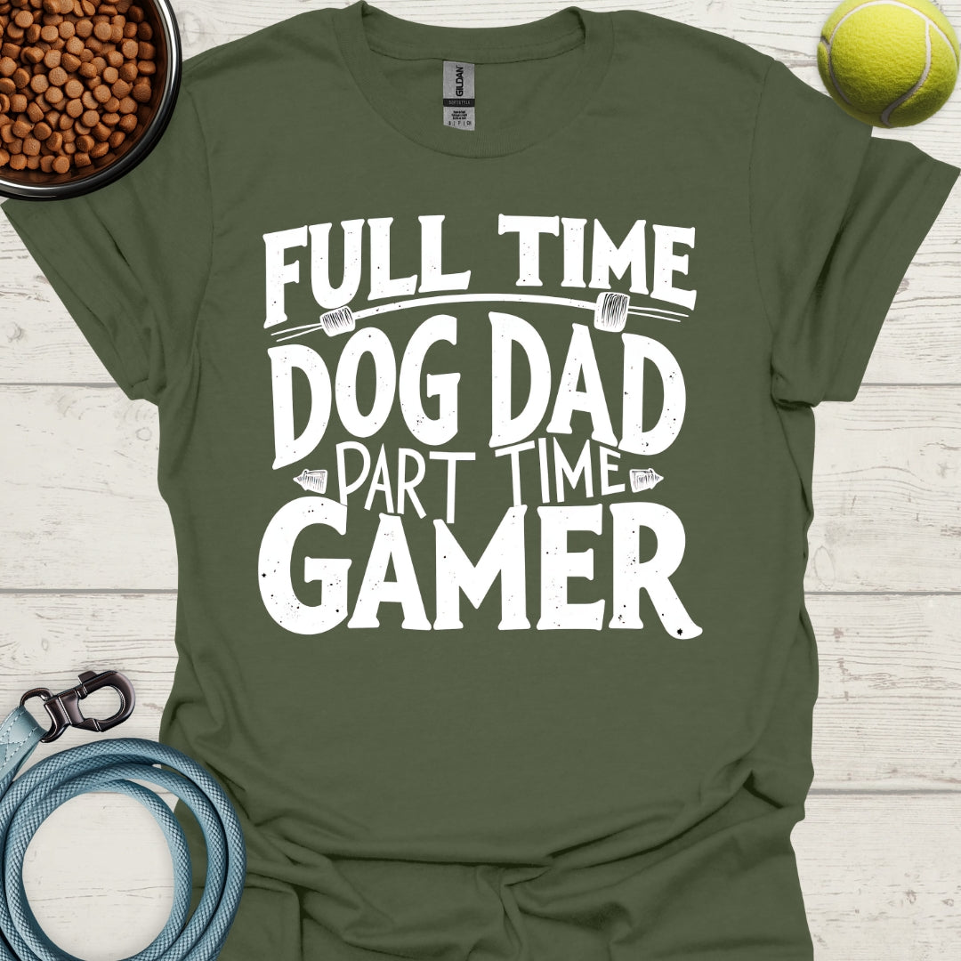 Full Time Dog Dad, Part Time Gamer