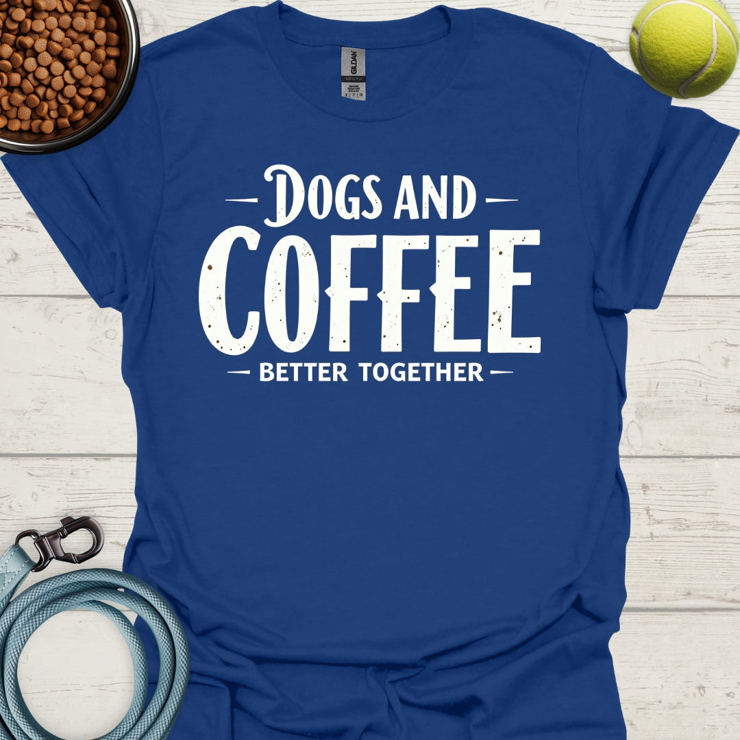 Dogs And Coffee Better Together