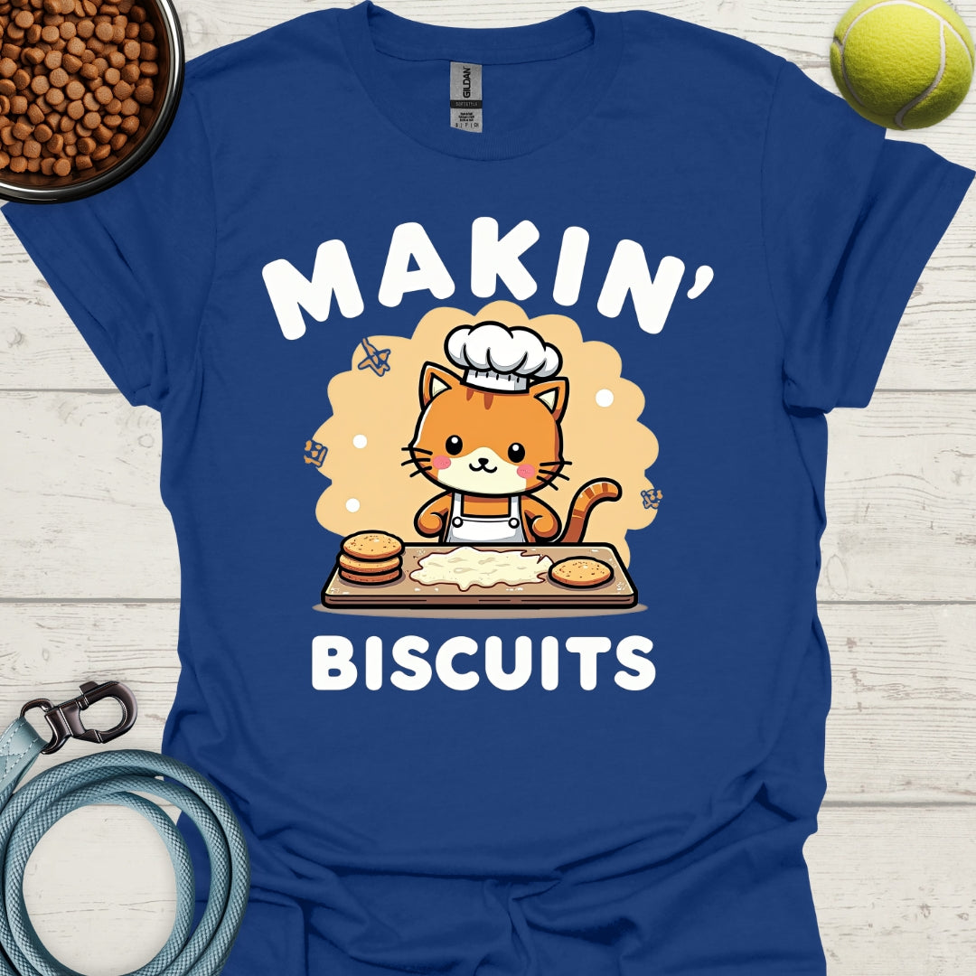 Makin' Biscuits!