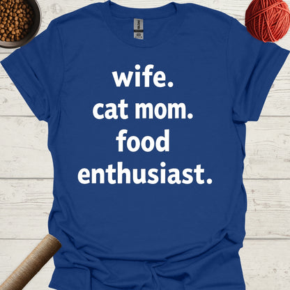 Wife. Cat Mom. Food Enthusiast.