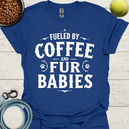 Fueled By Coffee And Fur Babies