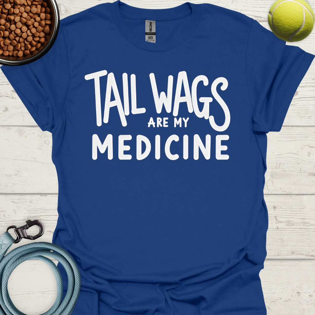 Tail Wags Are My Medicine