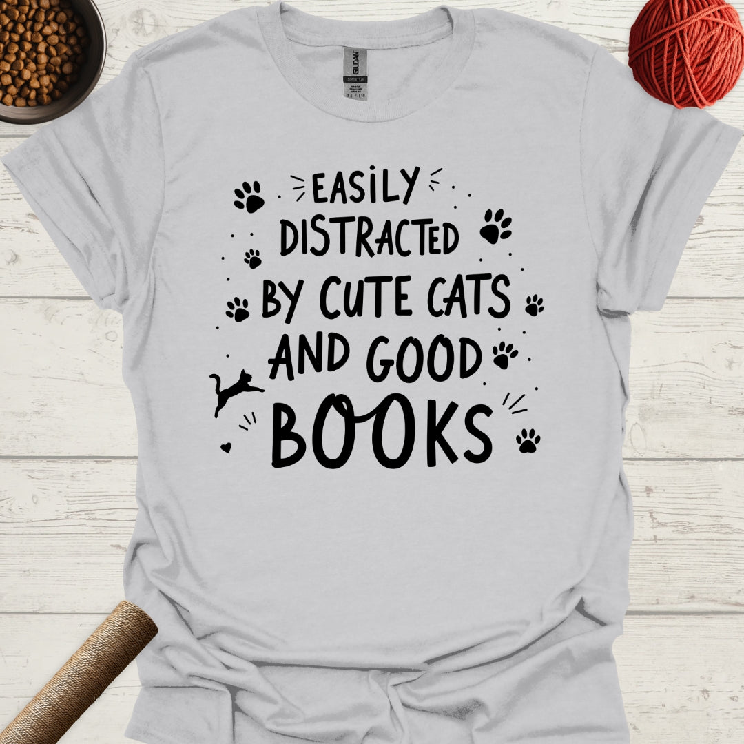 Easily Distracted By Cute Cats And Good Books