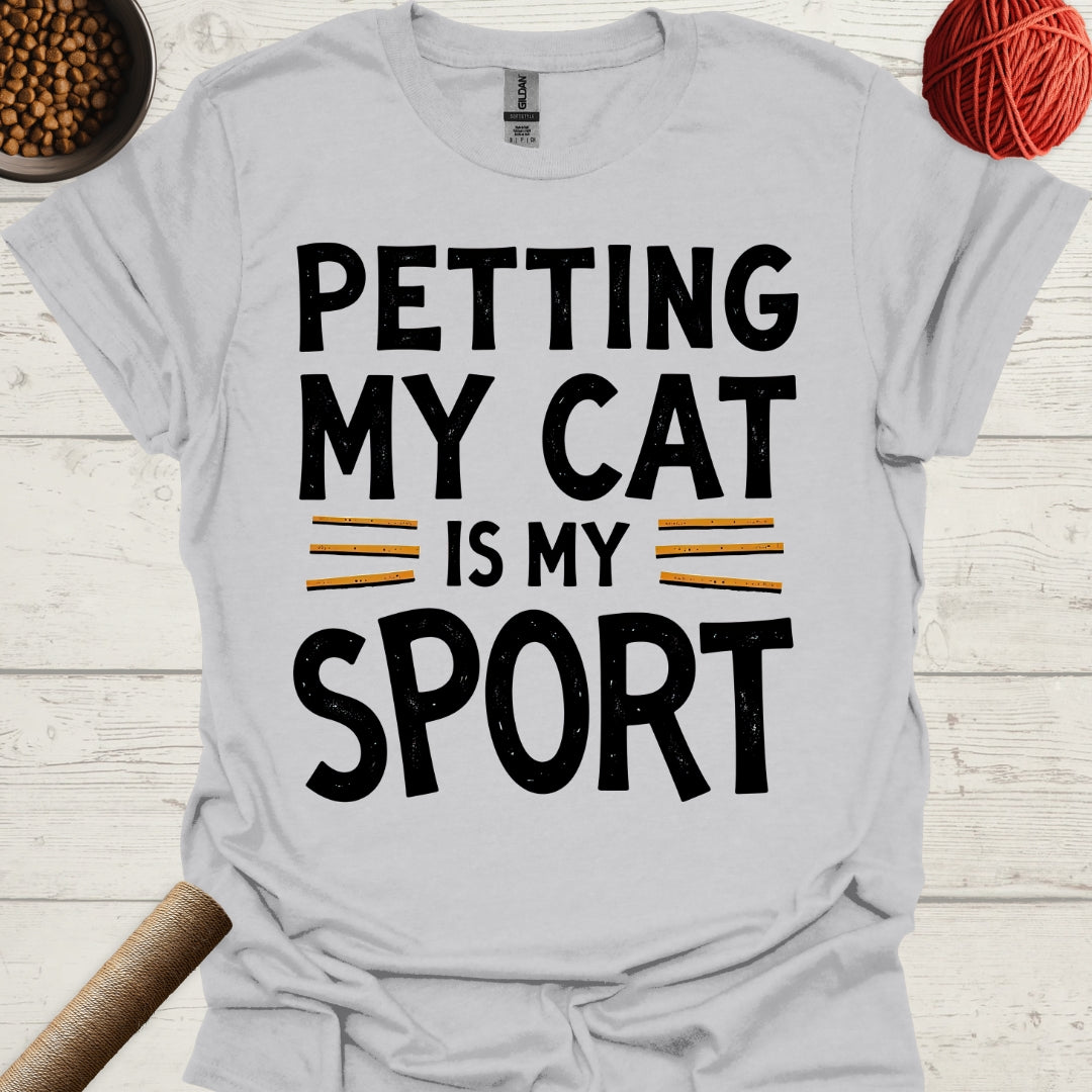 Petting My Cat Is My Sport