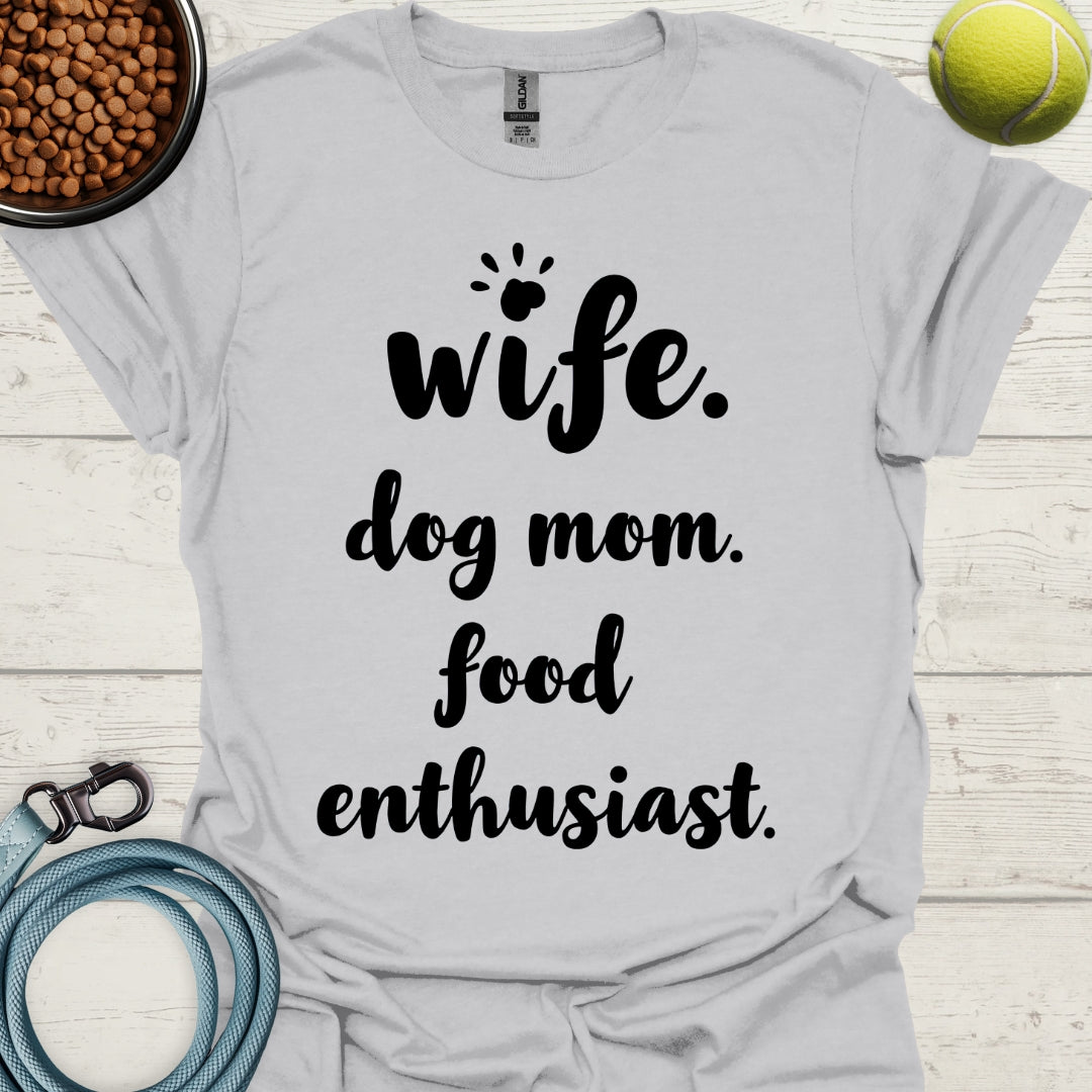 Wife. Dog Mom. Food Enthusiast.