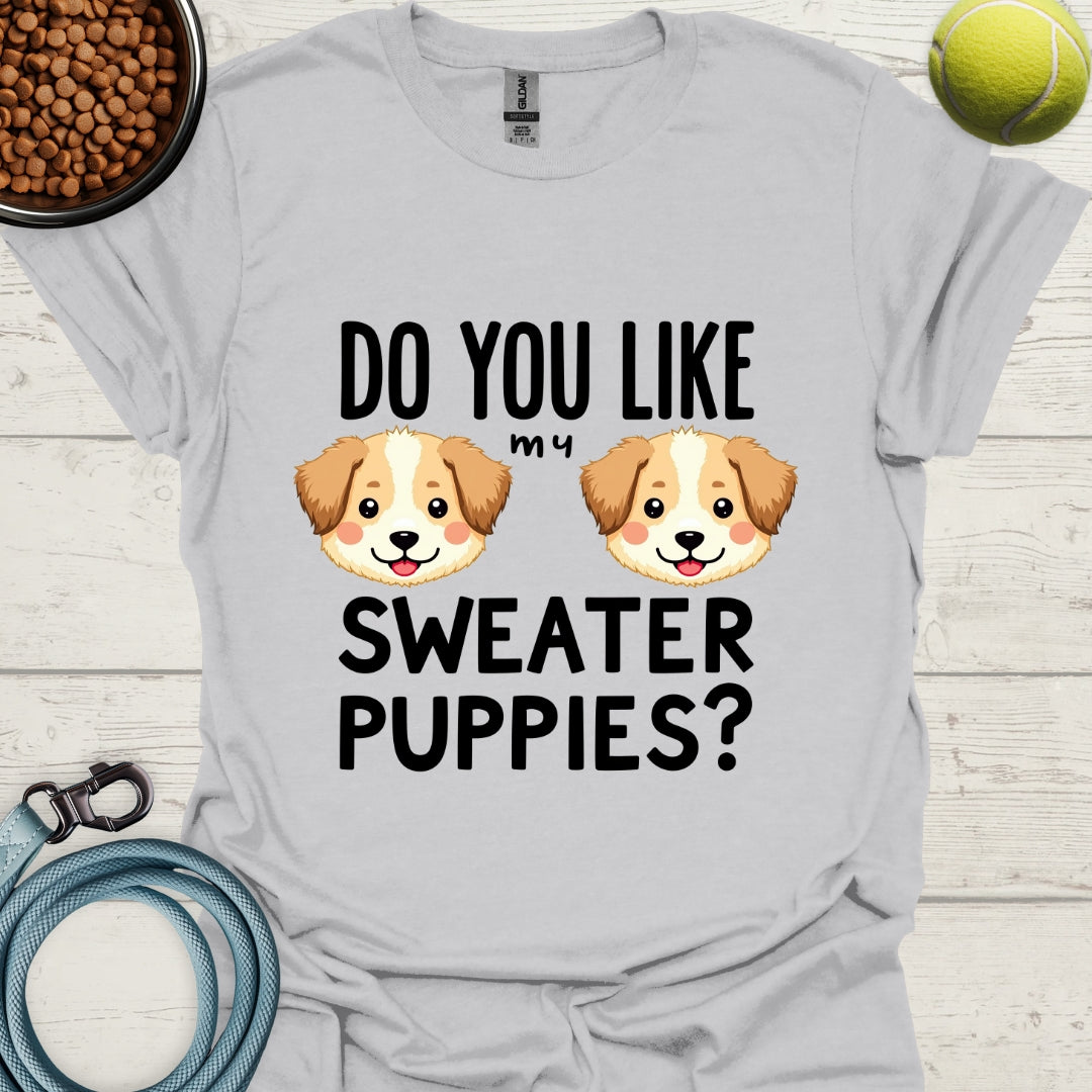 Do You Like My Sweater Puppies?