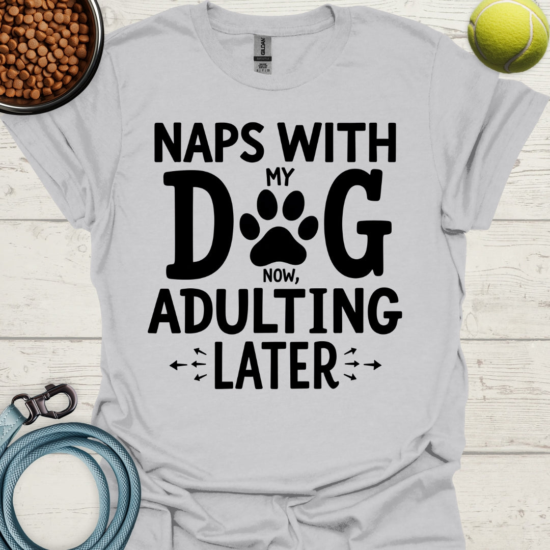 Naps With My Dog Now, Adulting Later