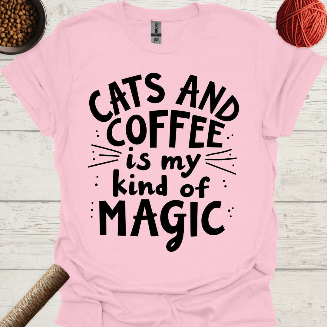 Cats And Coffee Is My Kind Of Magic