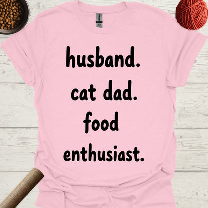 Husband. Cat Dad. Food Enthusiast