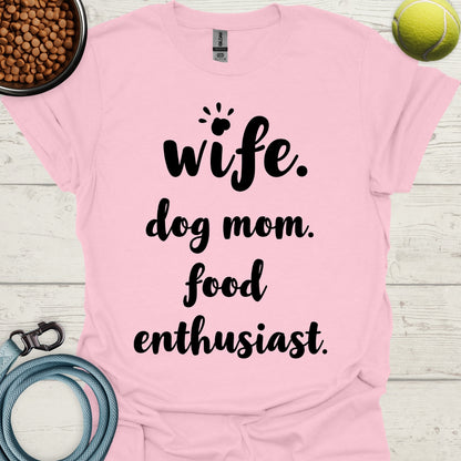 Wife. Dog Mom. Food Enthusiast.