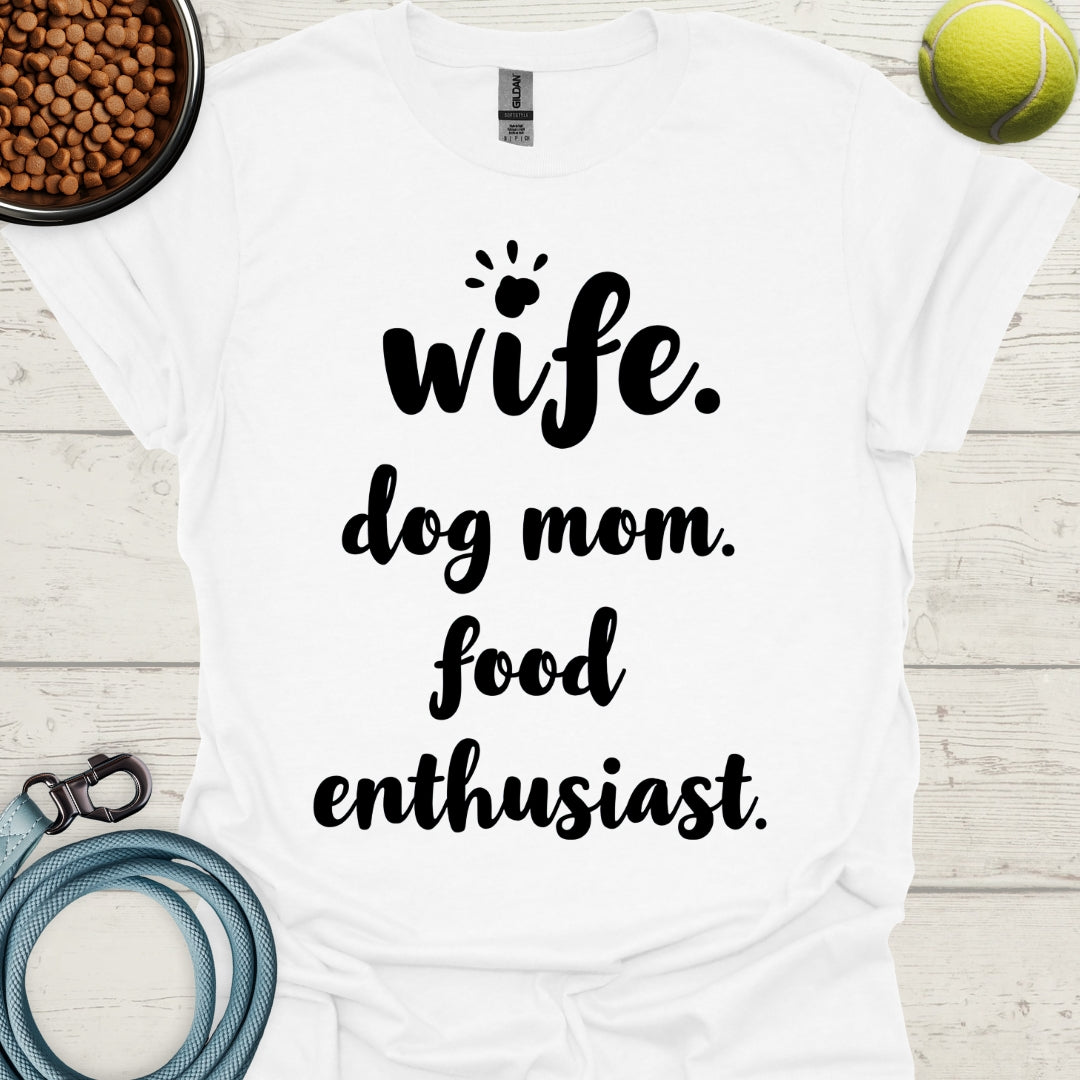 Wife. Dog Mom. Food Enthusiast.