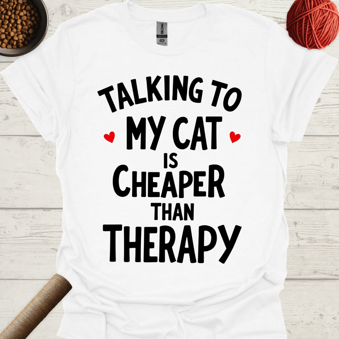 Talking To My Cat Is Cheaper Than Therapy