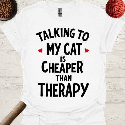 Talking To My Cat Is Cheaper Than Therapy