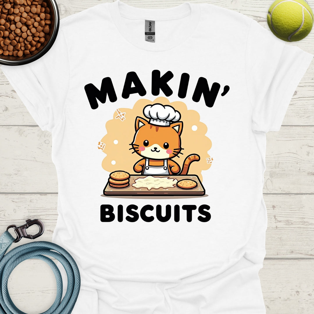 Makin' Biscuits!