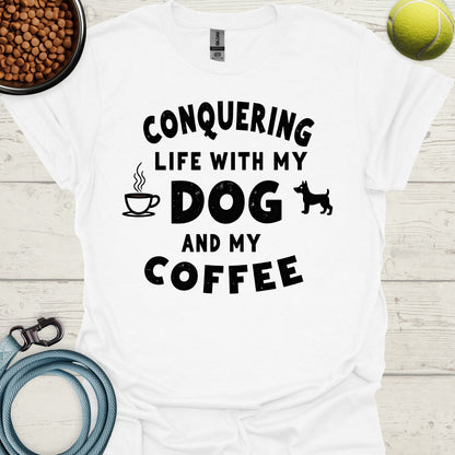 Conquering Life With My Dog And My Coffee